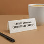 White Acrylic Desk Sign | 'I Run On Caffeine Curiosity And Chat Gpt' | Office | Desk Sign, thumbnail 1 of 2