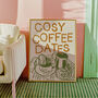 Cosy Coffee Dates Print, thumbnail 4 of 4