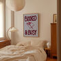 Booked And Busy Funny Book Print, thumbnail 2 of 12