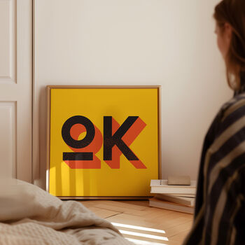 Ok Typography Poster, Ok Art Print, 6 of 8