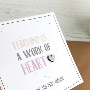 Teaching Is A Work Of Heart, Personalised Card, 4 of 5