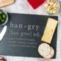 Slate Chopping / Cheese Board Hangry Design, thumbnail 1 of 5