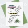 Personalised Cracking Teacher Christmas Cracker Card, thumbnail 1 of 3