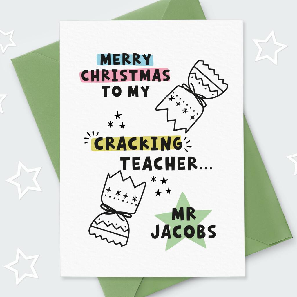 Personalised Cracking Teacher Christmas Cracker Card By Project Pretty