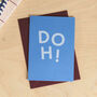 'Doh!' Funny Sorry And Get Well Card, thumbnail 1 of 5
