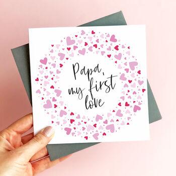 Personalised First Love Daddy Valentine's Card, 2 of 4