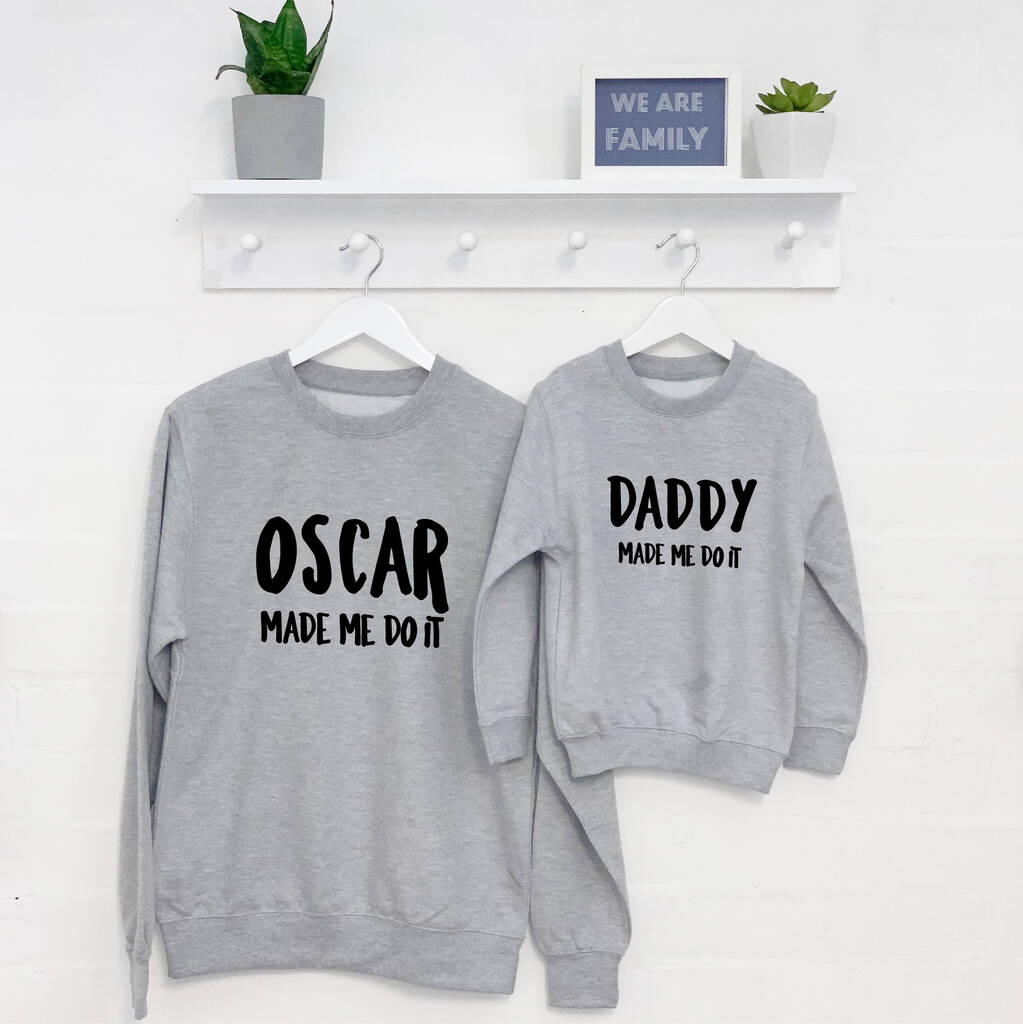 'Made Me Do It' Father And Child Sweatshirt Set, 1 of 3