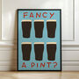Fancy A Pint? Guinness Art Print, thumbnail 2 of 5