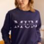 Personalised Mum Sweatshirt, thumbnail 2 of 9