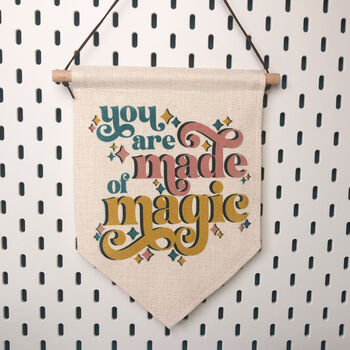 You're Made Of Magic Hanging Banner Pennant Flag, 4 of 7