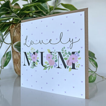 'Lovely Mum' Birthday Card, 2 of 2