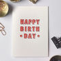 'Happy Birthday' Neon Letterpress Card, thumbnail 1 of 4