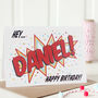 Personalised Happy Birthday Card, Pop Art Style, thumbnail 8 of 8