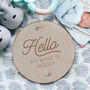 Personalised 'Hello My Name Is' Wooden Baby Plaque, thumbnail 2 of 2