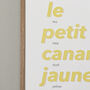 The Little Yellow Duck French Typographic Print, thumbnail 2 of 5