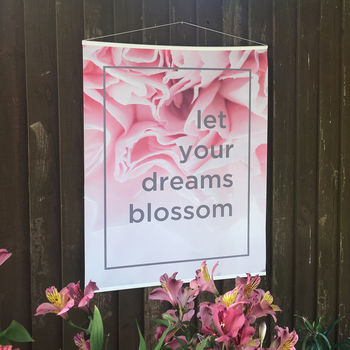 Let Your Dreams Blossom Floral Outdoor Garden Poster, 9 of 9