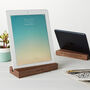Personalised Tablet Stand In Oak Or Walnut, thumbnail 7 of 9