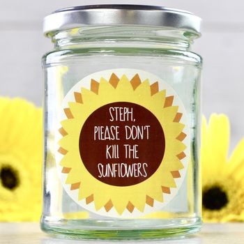 Personalised 'Don't Kill Me' Sunflower Jar Grow Kit, 6 of 12