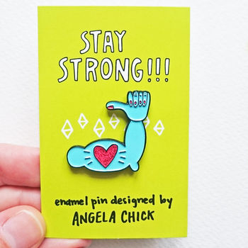 Stay Strong!!! Encouragement Pin, 5 of 8
