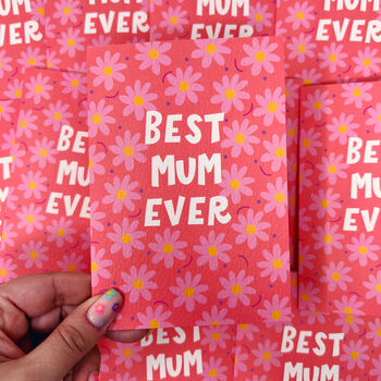 Mum Birthday Card 'Best Mum Ever', 3 of 5