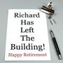 Retirement Card 'Left The Building' Personalised, thumbnail 1 of 8