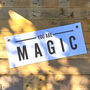 You Are Magic Eyelet Banner, thumbnail 1 of 3