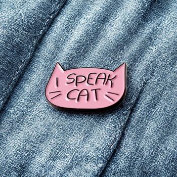 Enamel Pin, I Speak Cat Badge, 2 of 5