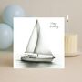 Happy Birthday Sailing Boat Nautical Card, thumbnail 1 of 5