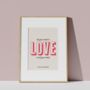 All You Need Is Love Wedding Anniversary Print, thumbnail 2 of 3