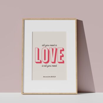 All You Need Is Love Wedding Anniversary Print, 2 of 3