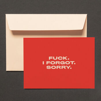 'Fuck I Forgot' Funny Sorry Belated Birthday Card, 2 of 2