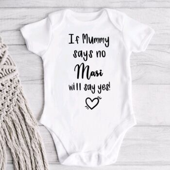 If Mummy Says No Auntie Will Say Yes Personalised Vest, 6 of 7
