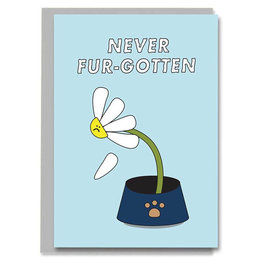 Dog Cat Loss Pet Sympathy Card Never Forgotten Card, 1 of 2
