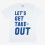 Let’s Get Takeout Women’s Slogan T Shirt, thumbnail 4 of 4