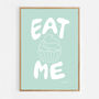 Eat Me Cupcake Print Three Colour Options, thumbnail 9 of 12
