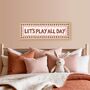 Let's Play All Day Framed Print, thumbnail 4 of 9