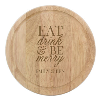 Personalised Eat Drink And Be Merry Cheese Board, 3 of 3