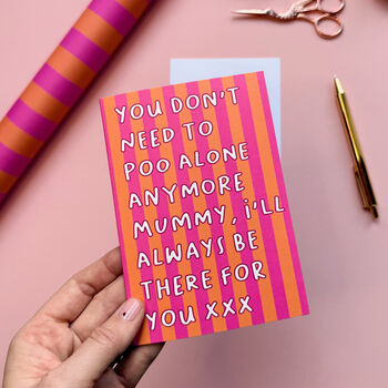 Funny Mummy Poo Alone Mother's Day Card, 2 of 5