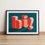 Giant 'Hi!' Print, thumbnail 5 of 5