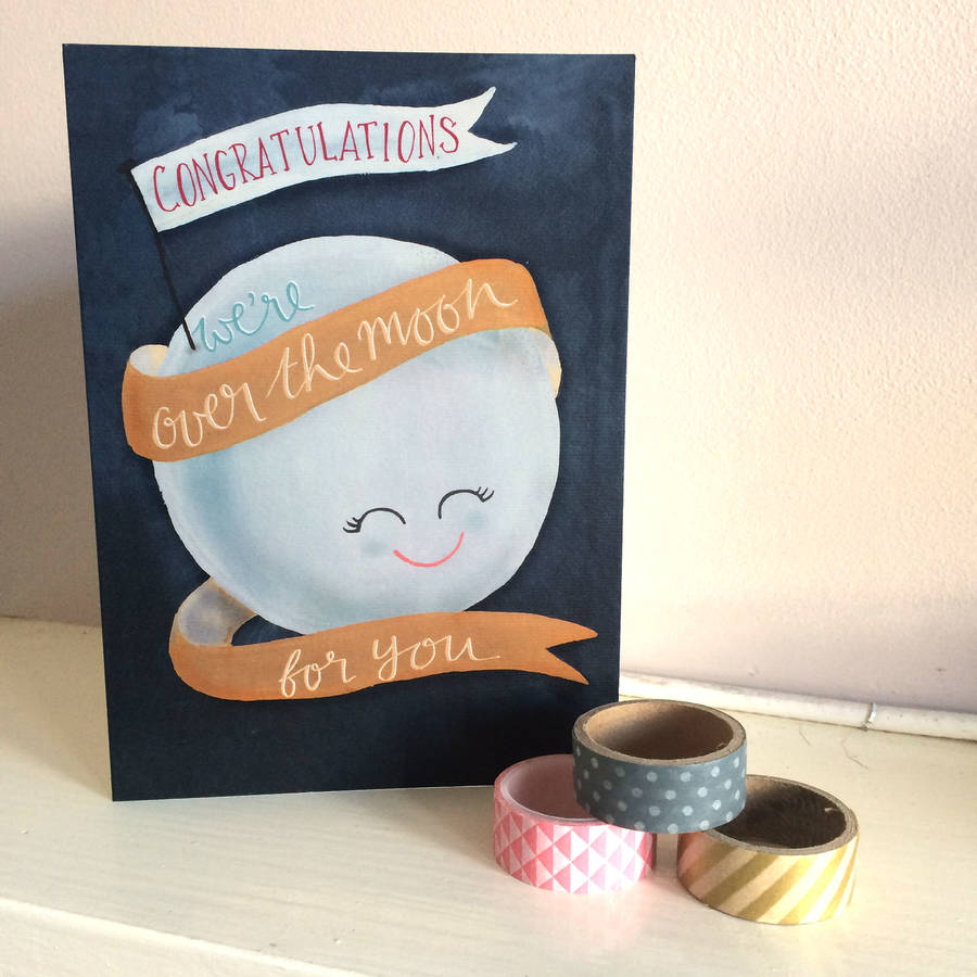 Over The Moon For You Congratulations Greetings Card By The Little Posy