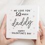Personalised Daddy First Valentines Card From Baby, thumbnail 1 of 7