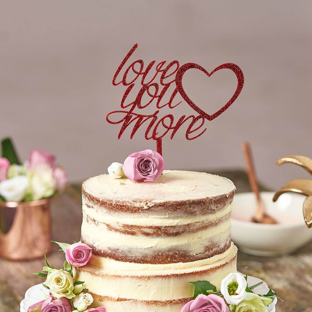 Love You More Cake Topper By Suzy Q Designs 8880