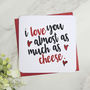 I Love You Almost As Much As Cheese Card, thumbnail 1 of 2