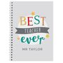 Personalised ‘Best Teacher Ever’ A5 Notebook – End Of Term Gift Idea, thumbnail 4 of 5