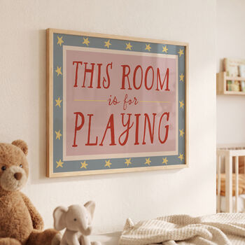 This Room Is For Playing Kid's Playroom Or Bedroom Print, 2 of 11
