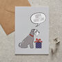 Salt And Pepper Schnauzer Father’s Day Card – Dog Dad Card From The Dog, thumbnail 1 of 12