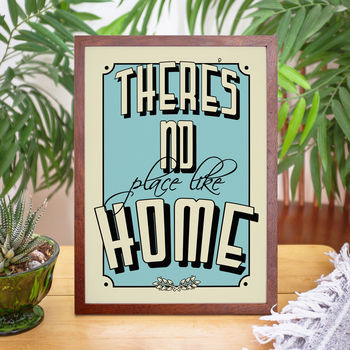There's No Place Like Home, Quote Print, 2 of 5