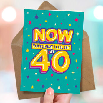 Funny 40th Epic Milestone Birthday Card, 3 of 4