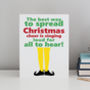 'Best Way To Spread Christmas Cheer' Elf Card, thumbnail 1 of 2
