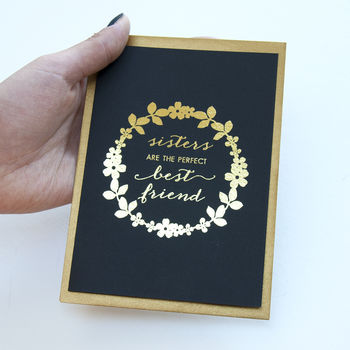 Sisters Are Best Friends Gold Foil Greeting Card, 3 of 3